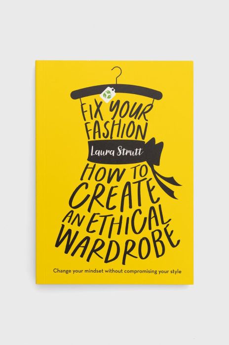 Книга Bonnier Books Ltd Fix Your Fashion, Laura Strutt колір барвистий Книга Bonnier Books Ltd Fix Your Fashion, Laura Strutt колір барвистий