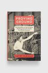 Книга C Hurst & Co Publishers Ltdnowa Proving Ground, Kathy Kleiman колір барвистий Книга C Hurst & Co Publishers Ltdnowa Proving Ground, Kathy Kleiman колір барвистий