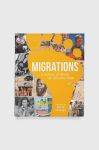 Книга Dorling Kindersley Ltd Migrations, DK, David Olusoga (Foreword By) колір барвистий Книга Dorling Kindersley Ltd Migrations, DK, David Olusoga (Foreword By) колір барвистий