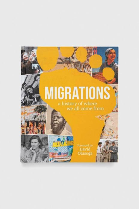 Книга Dorling Kindersley Ltd Migrations, DK, David Olusoga (Foreword By) колір барвистий Книга Dorling Kindersley Ltd Migrations, DK, David Olusoga (Foreword By) колір барвистий
