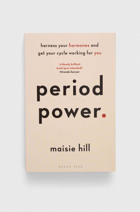 Книга Bloomsbury Publishing PLC Period Power, Maisie Hill колір барвистий Книга Bloomsbury Publishing PLC Period Power, Maisie Hill колір барвистий